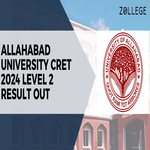 Allahabad University CRET 2024 Level 2 Result Out